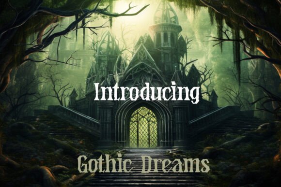 Explore Gothic Dreams: A Font for Bold Campaigns