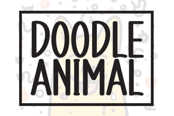 Exploring Doodle Animal: A Casual and Friendly Display Font