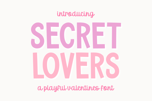 Secret Lovers: A Font for Memorable Campaigns